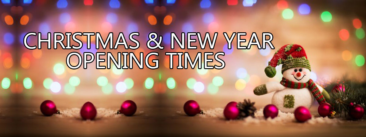 Christmas & New Year Opening Times Christmas & New Year Opening Times